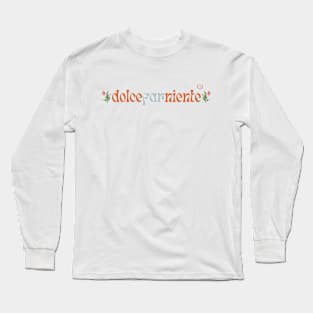 Dolce Far Niente #20 Long Sleeve T-Shirt